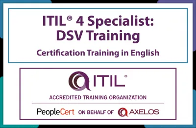 ITIL® 4 Specialist Drive Stakeholder Value DSV Certification Training