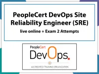 DevOps Site Reliability Engineer (SRE) Live Online in English & Official PeopleCert Certification with 2 Attempts Code: DEVOPS-SRE-L-2
