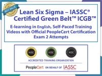 Lean Six Sigma – IASSC® Certified Green Belt™ ICGB™ E-learning Self-Paced Training Videos and Official PeopleCert Certification Exam 2 Attempts. Course code: LSS-ICGB-E-2
