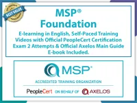 MSP Foundation, 5th Edition E-Learning by PeopleCert in English, Self-Paced Learning Videos with Official PeopleCert Certification Exam 2 Attempts & Official Axelos Main Guide E-book Included . Course code: MSPFND-E-2