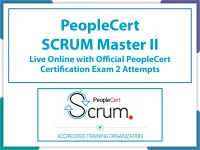 PeopleCert SCRUM Master II Live Online in English with 2 Attempts. Course Code: SCRUM-2-L-2