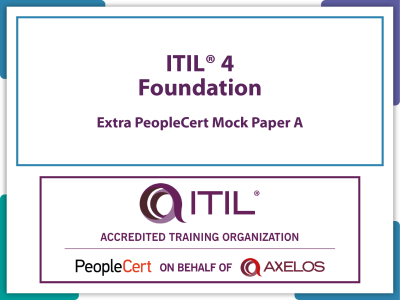 ITIL 4 Foundation, Extra PeopleCert Mock Paper A