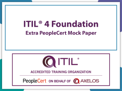 ITIL 4 Foundation, Extra PeopleCert Mock Paper