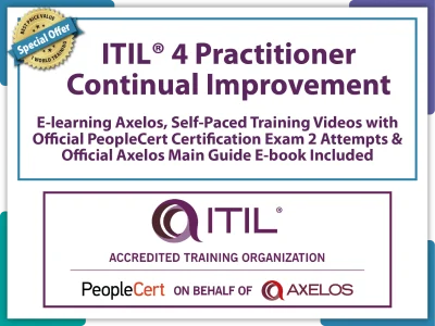 ITIL® 4 Practitioner: Continual Improvement E-learning Axelos, Self-Paced Training Videos with Official PeopleCert Certification Exam 2 Attempts & Official Axelos Main Guide E-book Included. Exam code: ITIL4PraCI-EL-2