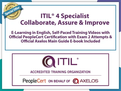 ITIL® 4 Specialist: Collaborate, Assure and Improve E-Learning in English, Self-Paced Training Videos with Official PeopleCert Certification with Exam 2 Attempts & Official Axelos Main Guide E-book Included: ITIL4 SpCAI-EL-2.